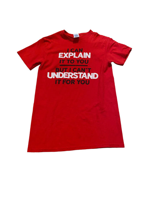 Women T-Shirt "I CAN EXPLAIN IT BUT CANT UNDERSTAND IT" Red (Size: Small)