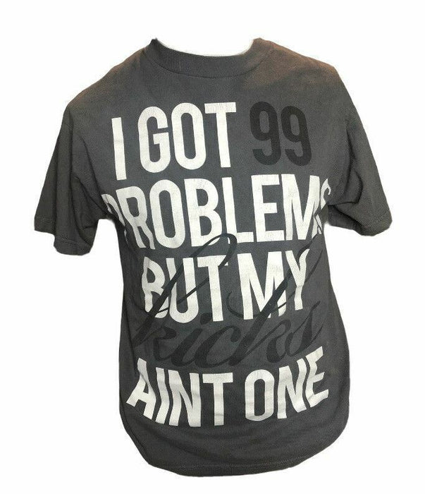 Sneaktip Gray "I Got 99 Problem But Hick Ain't One" Short Sleeve Top (Size: M)