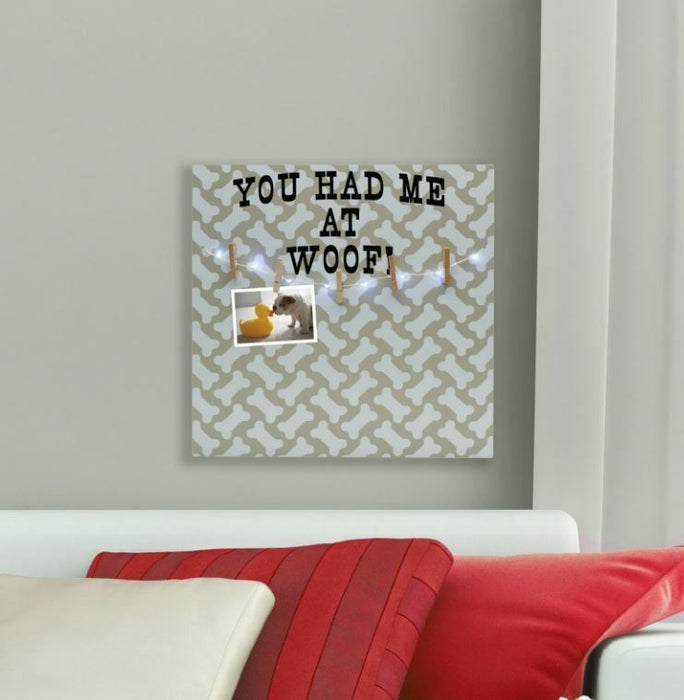 MELANNCO "You Had Me at Woof LED Photo Clipboard, 16-Inch